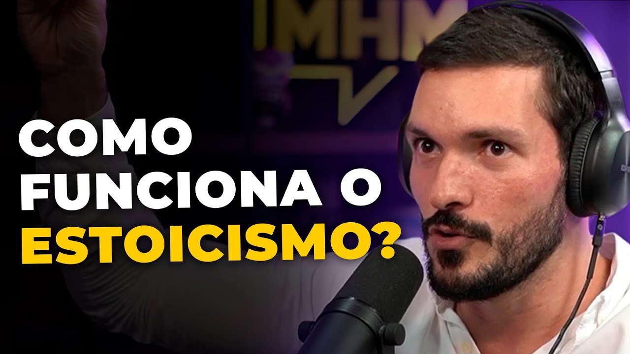 COMO FUNCIONA o ESTOICISMO (com Bruno Perini) | PODCAST do MHM