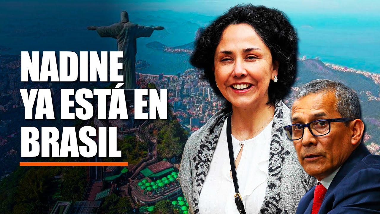 Nadine Heredia ya llegó a Brasil, mientras Ollanta Humala pasó su primera noche en Barbadillo