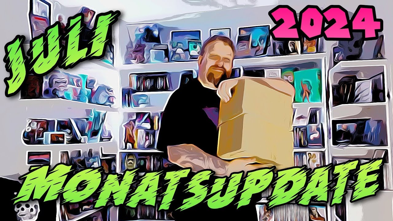 Monatsupdate Juli 2024
