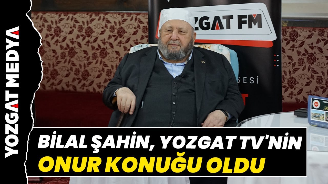 Bilal Şahin, Yozgat TV'nin Onur Konuğu Oldu