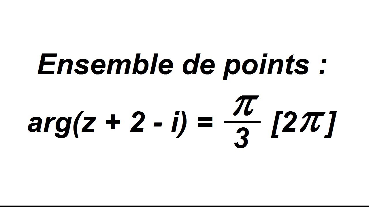 Ensemble de points défini par un argument avec des complexes