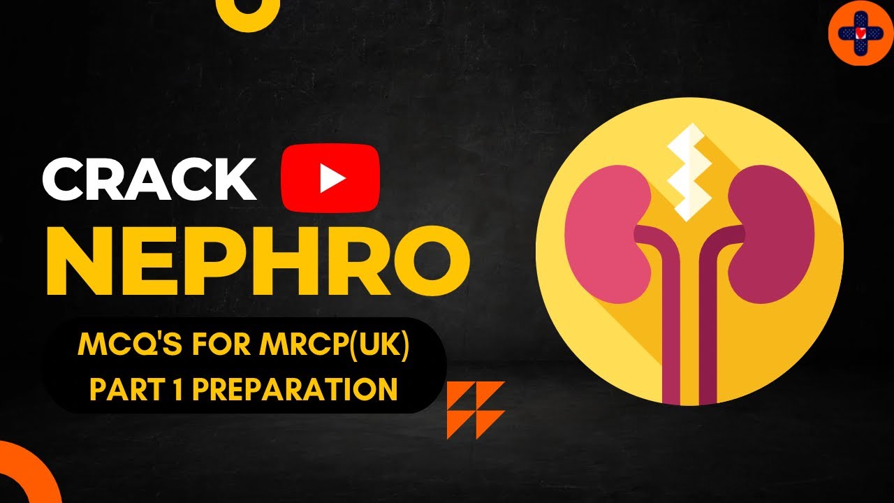 Нефрология | Комплексная лекция | MRCP(UK) Часть 1 | Премиум лекция | Практика медицины