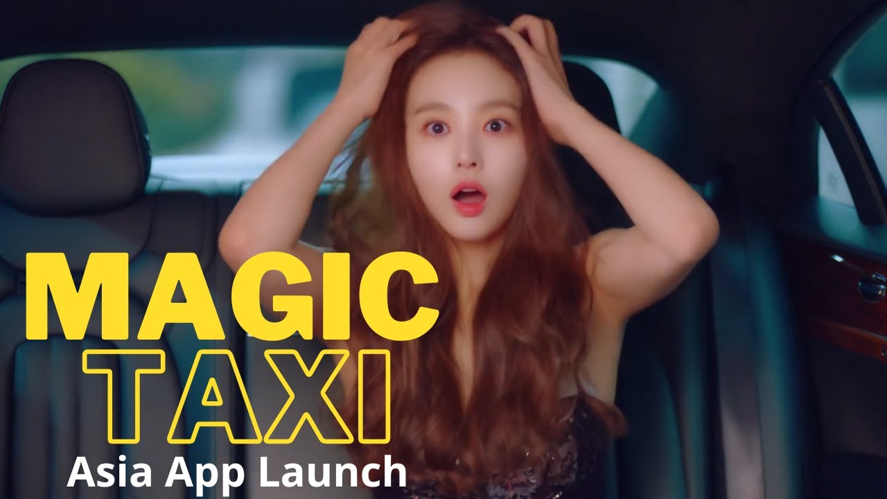 Magic Taxi - Asia App Launch #1 (MTF)