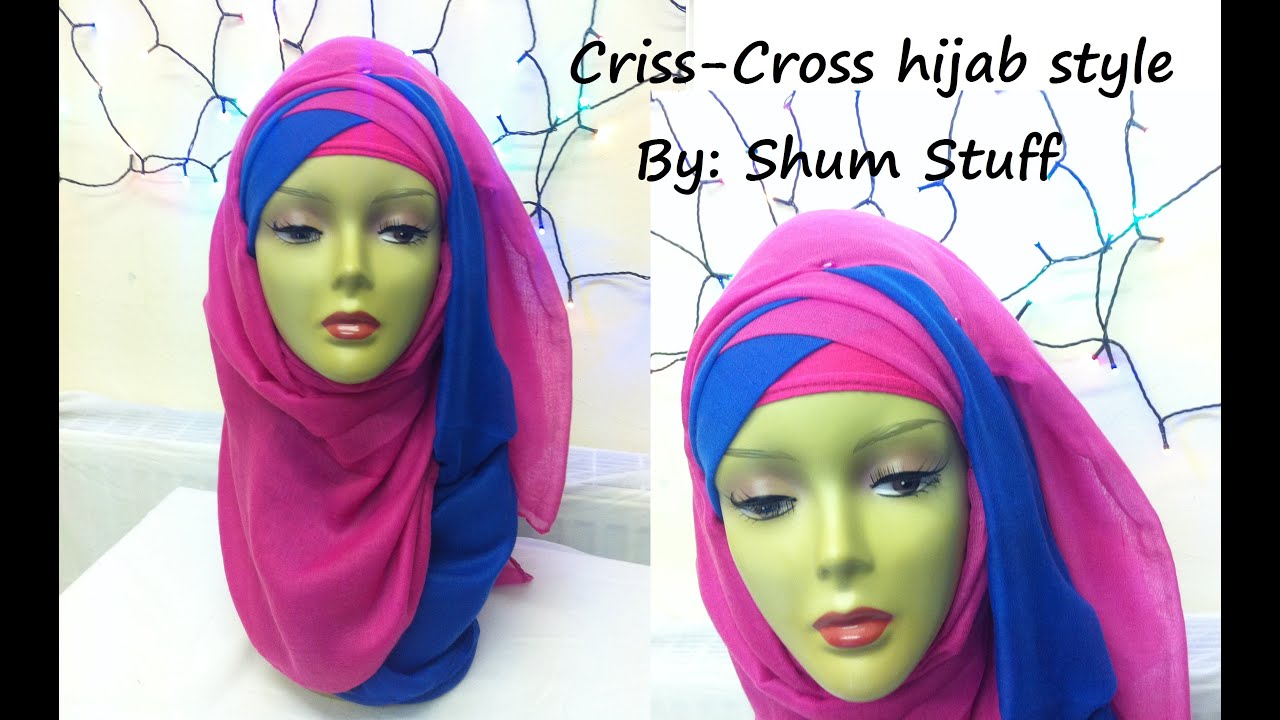 Criss-Cross hijab style Tutorial....