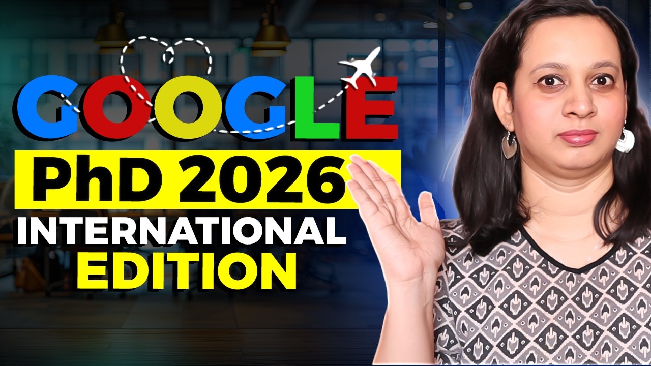🔥 Eligibility, Stipend & Application Process for Google PhD Fellowship 2026!