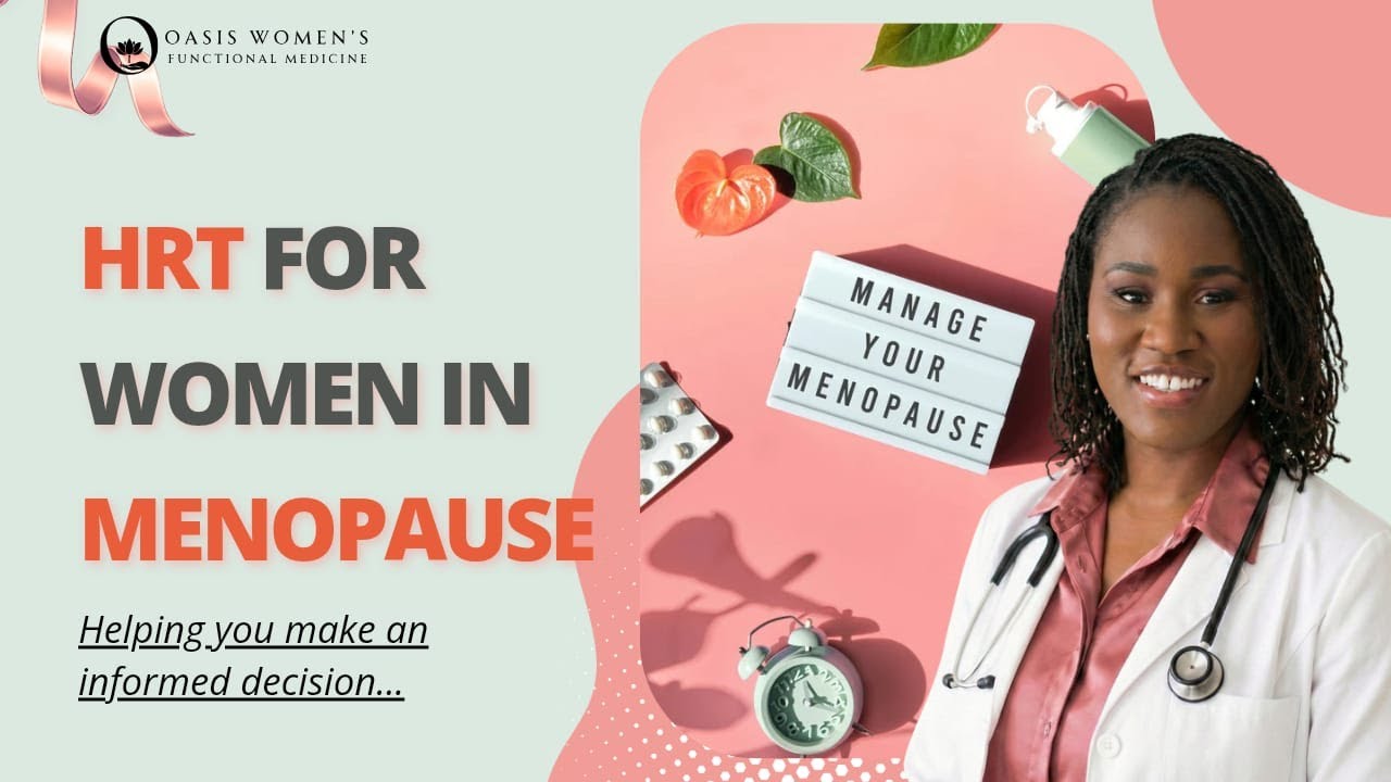 Is HRT Right for You During Menopause?