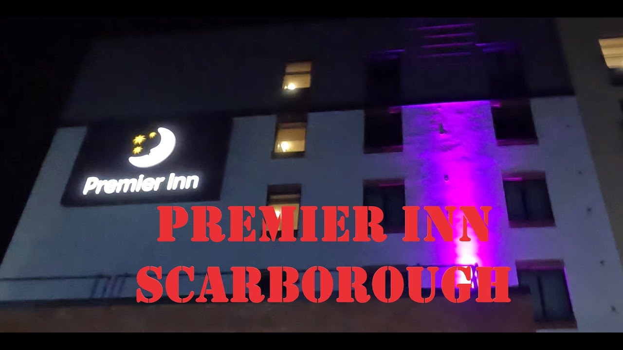 PREMIER INN SCARBOROUGH