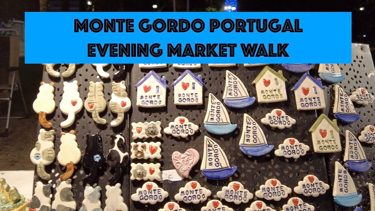 Monte Gordo Portugal evening market walk