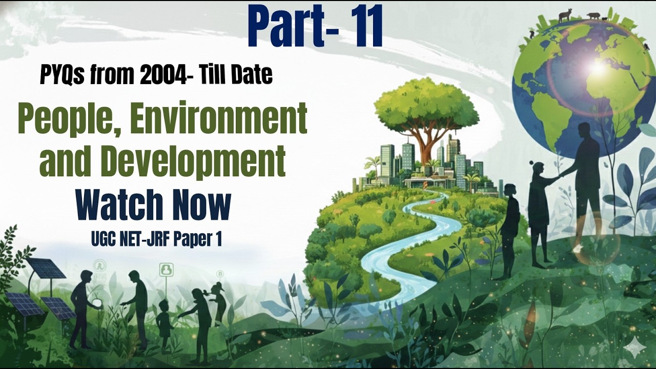 People Enviropnment and Development  Playlist PYQs UGC NET JRF (2004–Onwards) Part 11 | Arif Shibli
