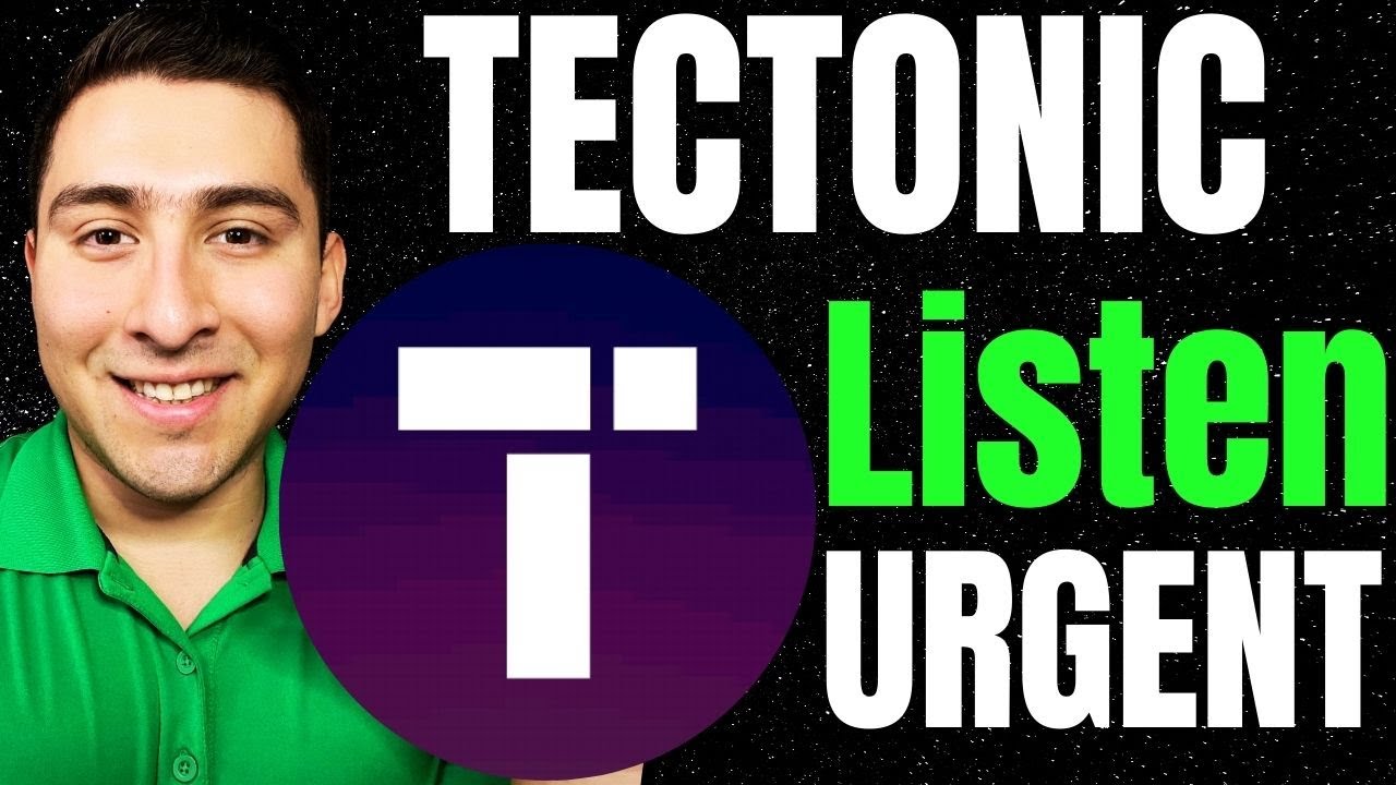 TECTONIC Holders! BE READY (URGENT Message For TONIC CRONOS)