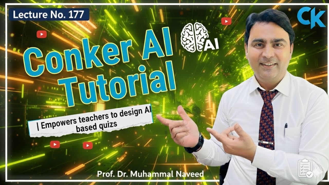 Conker AI Tutorial | Empowers Teachers to Design AI-Powered Quizzes | Lecture 177 | Dr. Naveed