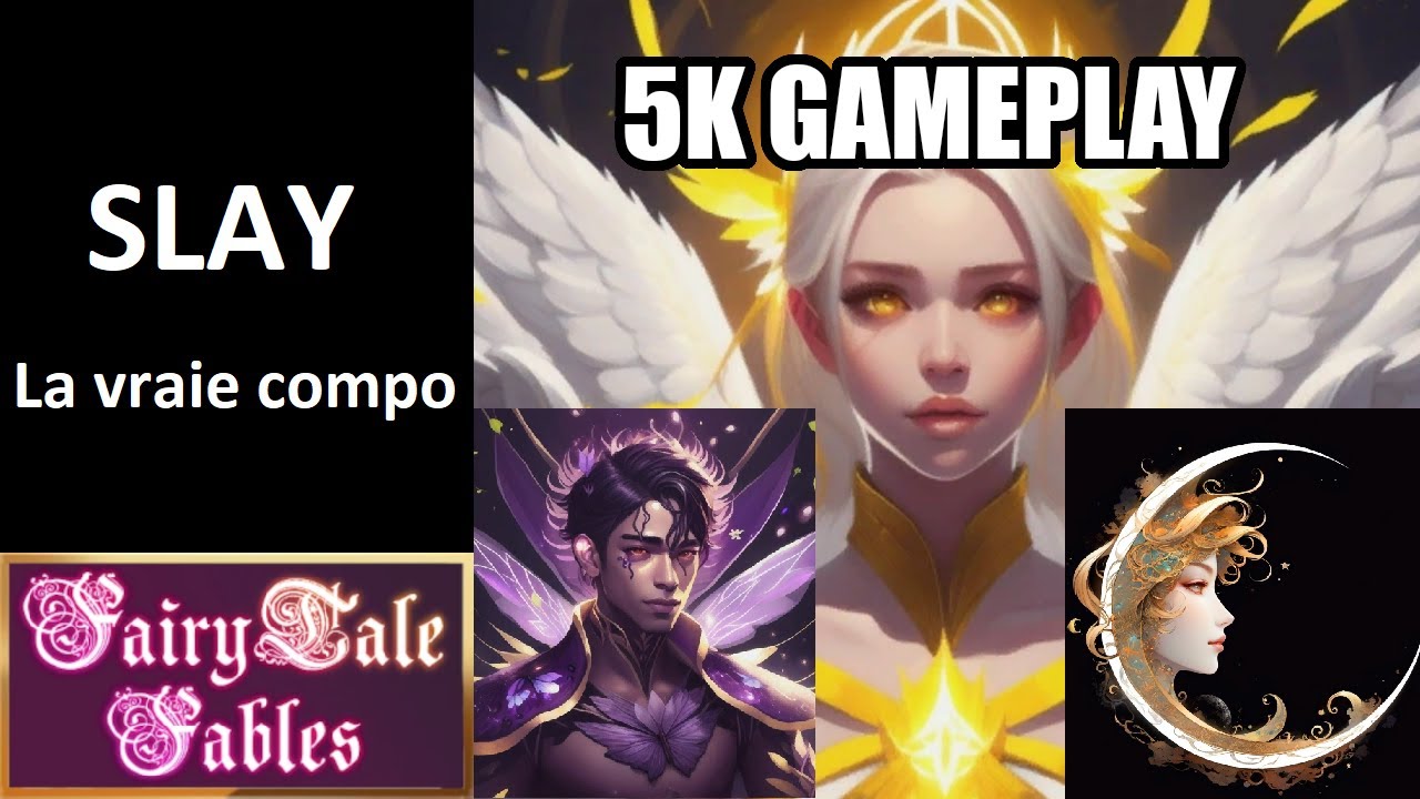 Slay avec Angelic Commander et Nocturn | Fairytale Fables