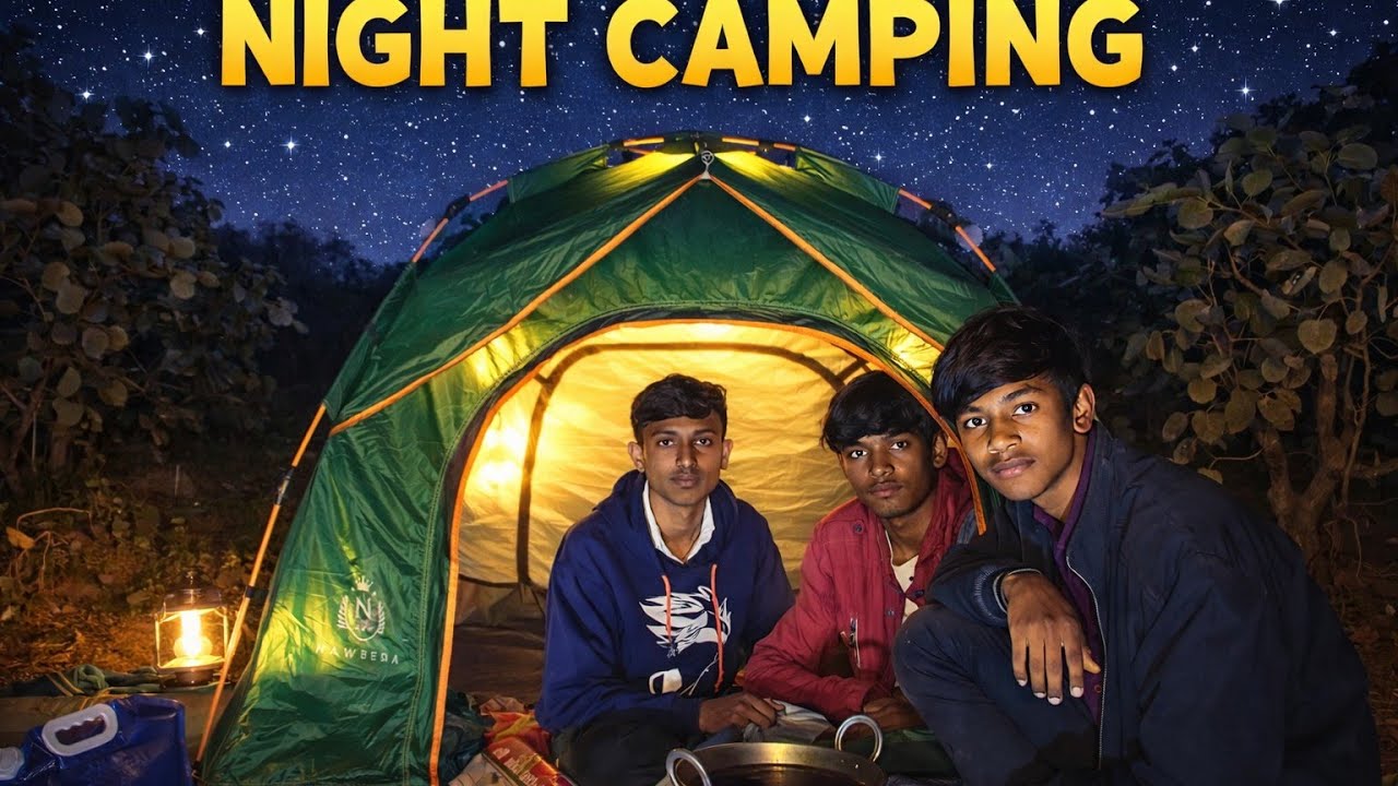 New camping video | night camping video | viral camping | indian camping | village gavala 