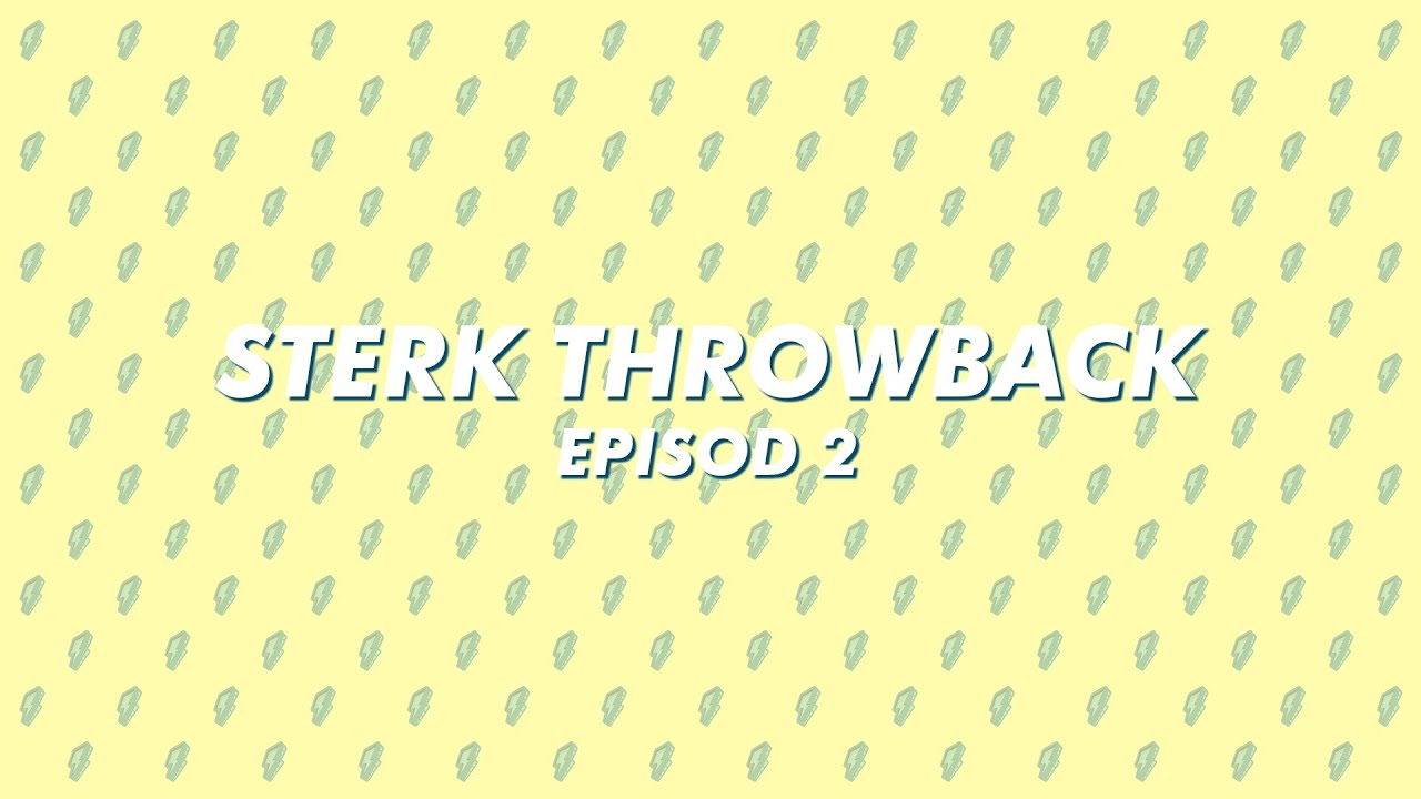 STERK THROWBACK 2 | Sterk Production