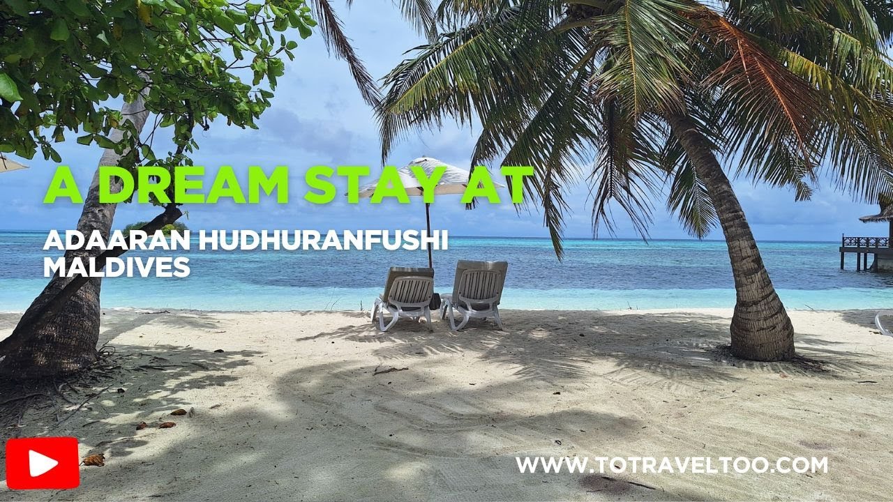 Our Dream Stay: 4 Incredible Nights at Adaaran Hudhuranfushi, Maldives