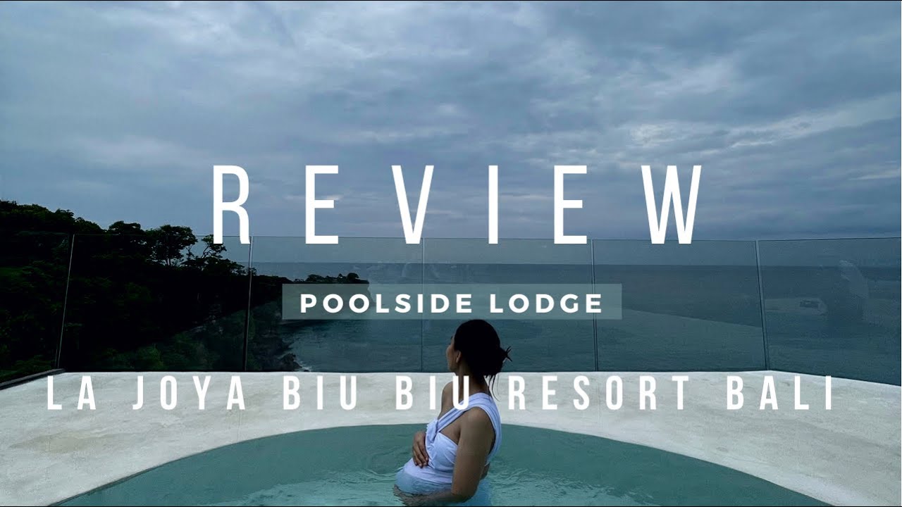REVIEW: LA JOYA BIU BIU RESORT BALI | POOLSIDE LODGE