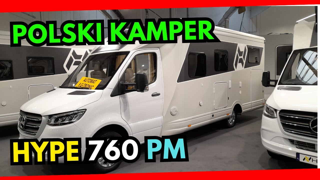Polski seryjnie produkowany kamper HYPE 760 PM