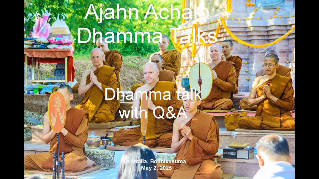 The Wheel of Dhamma rolls on (with Q&A) - May 2, 2025