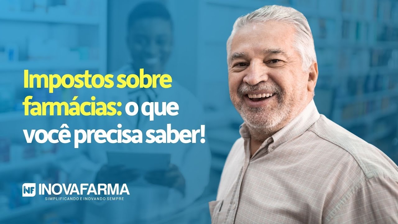 Impostos sobre farmácias: o que você precisa saber!