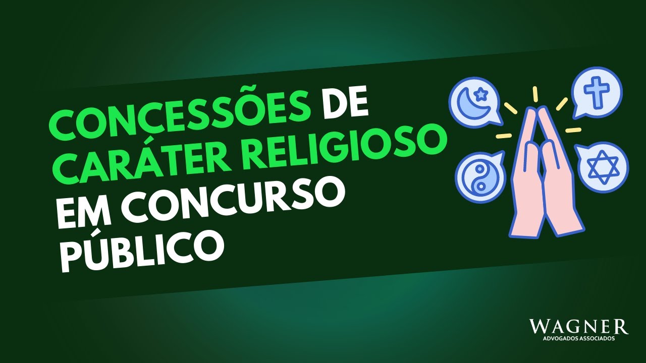 Concessões de caráter religioso em Concurso Público