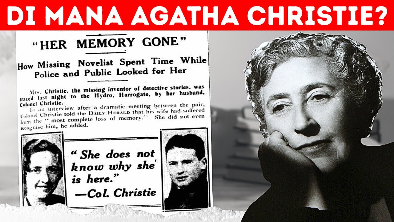 Yang Sebenarnya Terjadi saat Agatha Christie Menghilang