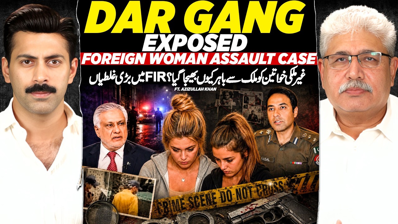 Foreign Woman Assault Case: Raza Dar, FIR Controversy & The Full Story | Ft. Ex DSP Aziz Ullah Khan