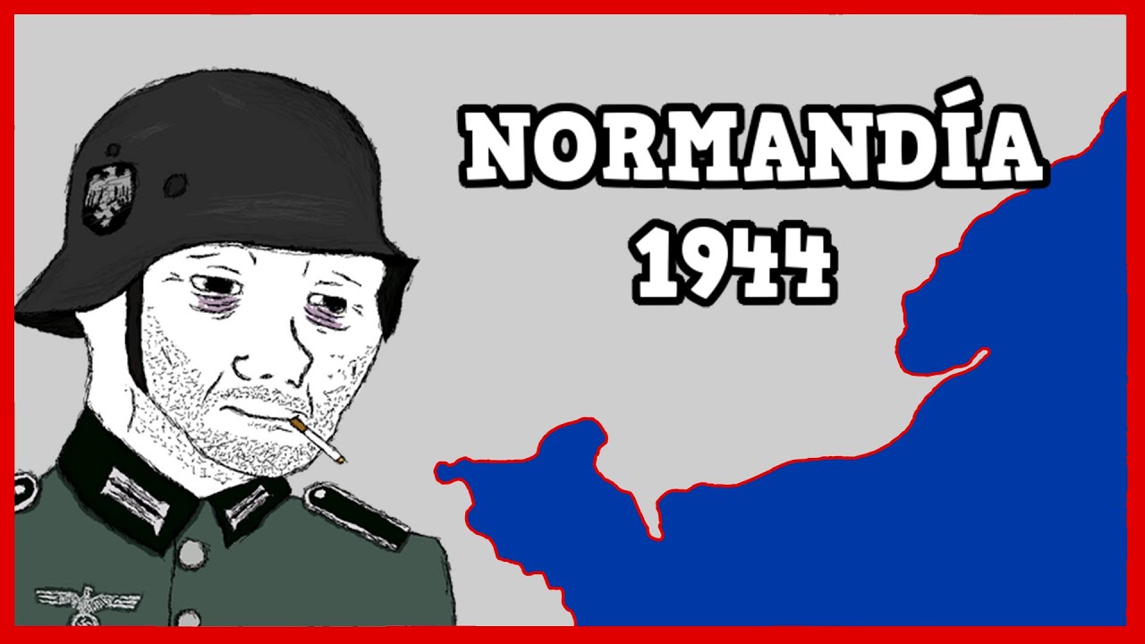 LAS MIL Y UN OPERACIONES DEL DIA D | EL DESEMBARCO DE NORMANDIA | HISTORIA con MEMES