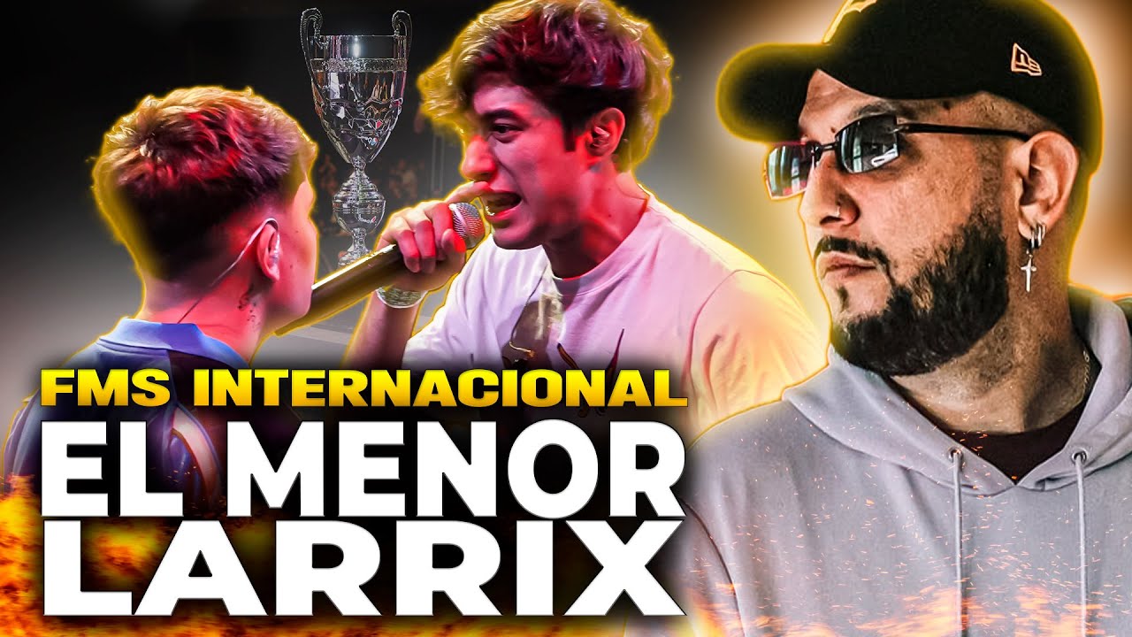 🏆 LA FINAL DE FINALES 🏆 | PIEZAS REACCIONAN A LARRIX VS EL MENOR | FMS INTERNACIONAL 2024