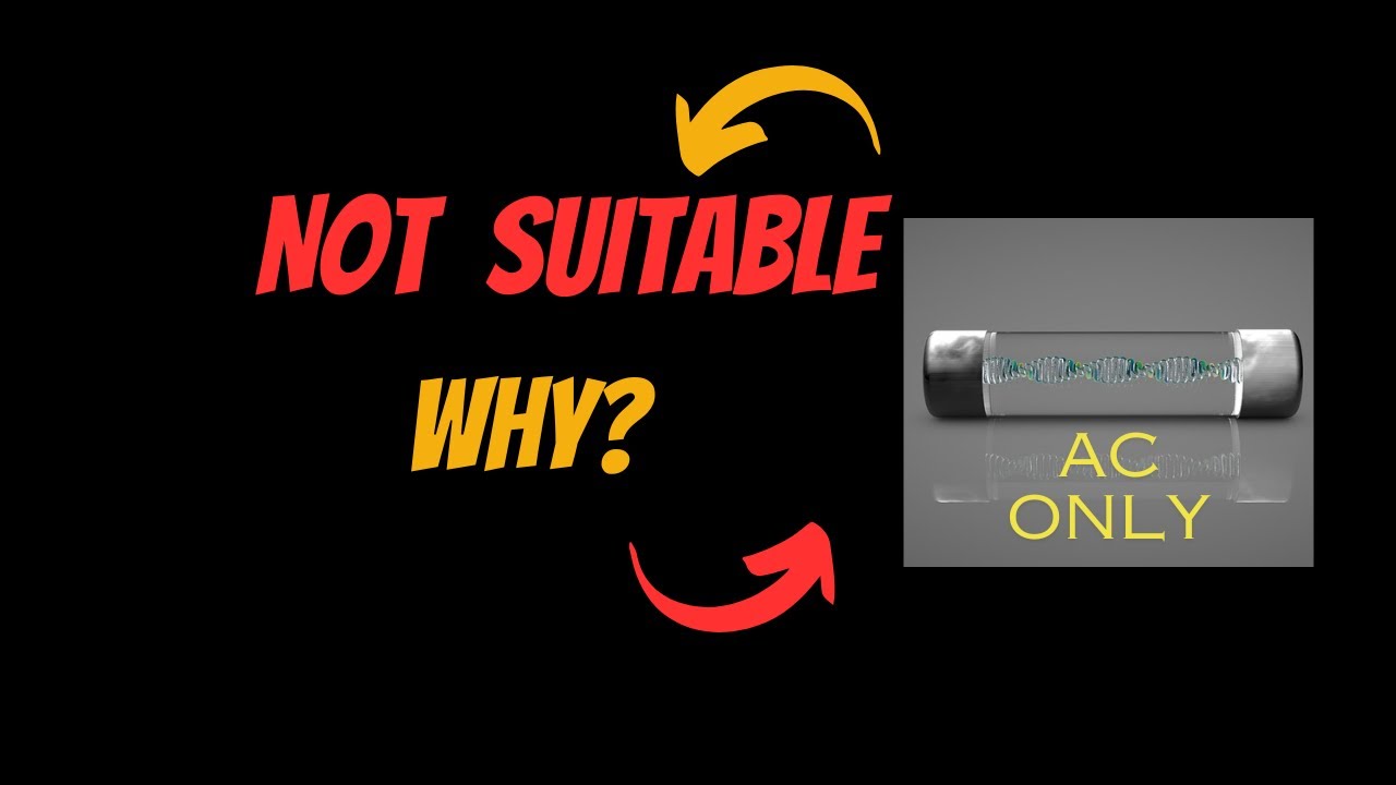 Never Use AC Fuse in DC Circuits!