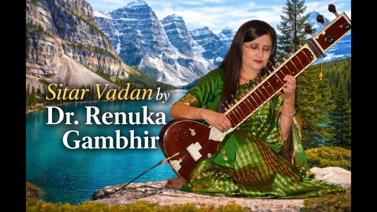 Sitar – Dr. Renuka Gambhir #sitar #banff #banffcanada #banffalberta #icmf2022 #highlights #followers