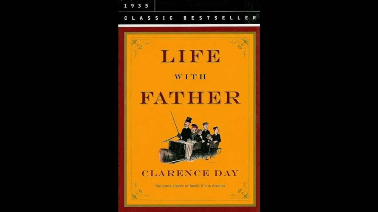 Life with Father (pt. 6) - Clarence Day - audiobook