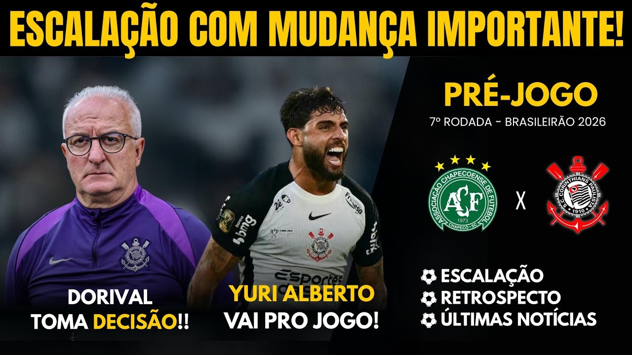🏟️ SAIU A ESCALAÇÃO DO CORINTHIANS? MUDANÇA DE ÚLTIMA HORA!