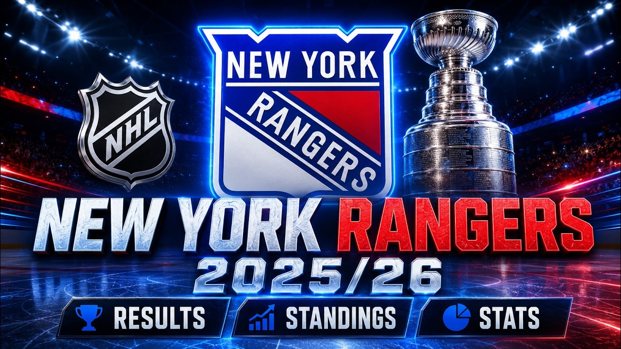 New York Rangers 2025/26 Season | Every Game, Results, Standings & Stats | NHL