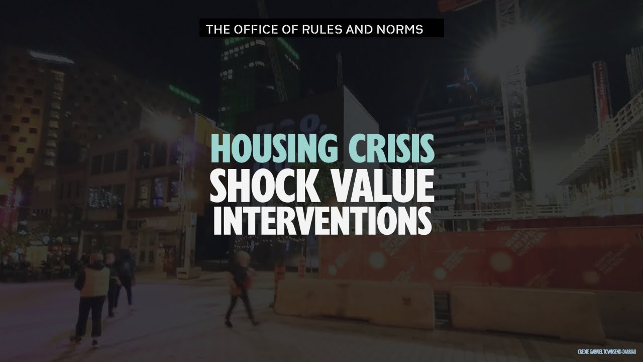 Housing Crisis: Shock Value Interventions