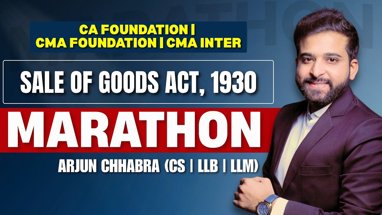 SALE OF GOODS ACT 1930 | MARATHON | CA FOUNDATION | CMA INTER | CMA FOUNDATION |
