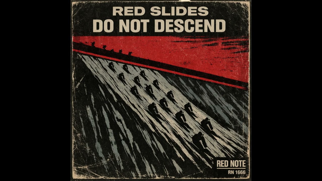 Red Slides - Do Not Descend - Red Note Jazz