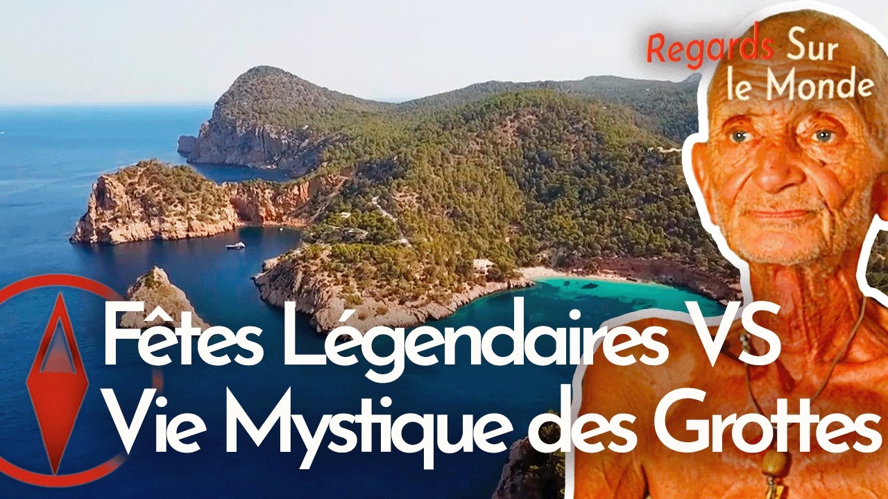 Ibiza : des fêtes légendaires aux grottes mystiques, l’autre visage de l’île sauvage | Documentaire