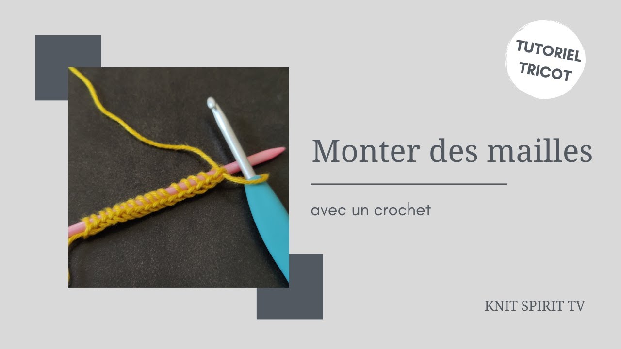 Tutoriel tricot 🧶 monter des mailles avec un crochet