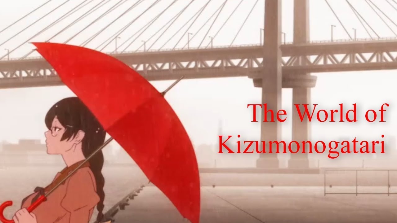 The (CGI) World of Kizumonogatari
