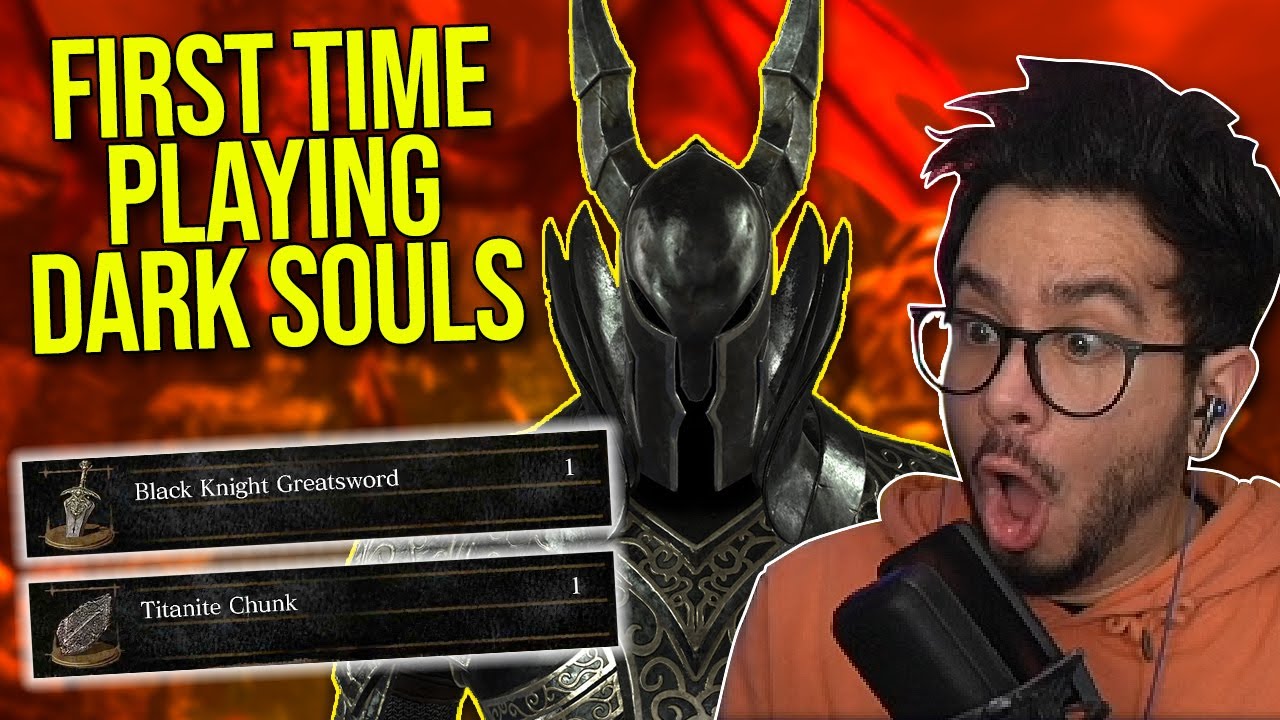 My FIRST TIME playing Dark Souls
