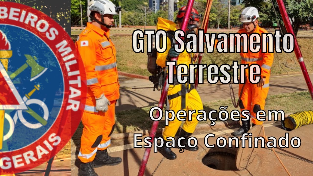 Salvamento Terrestre - Operações em Espaço confinado