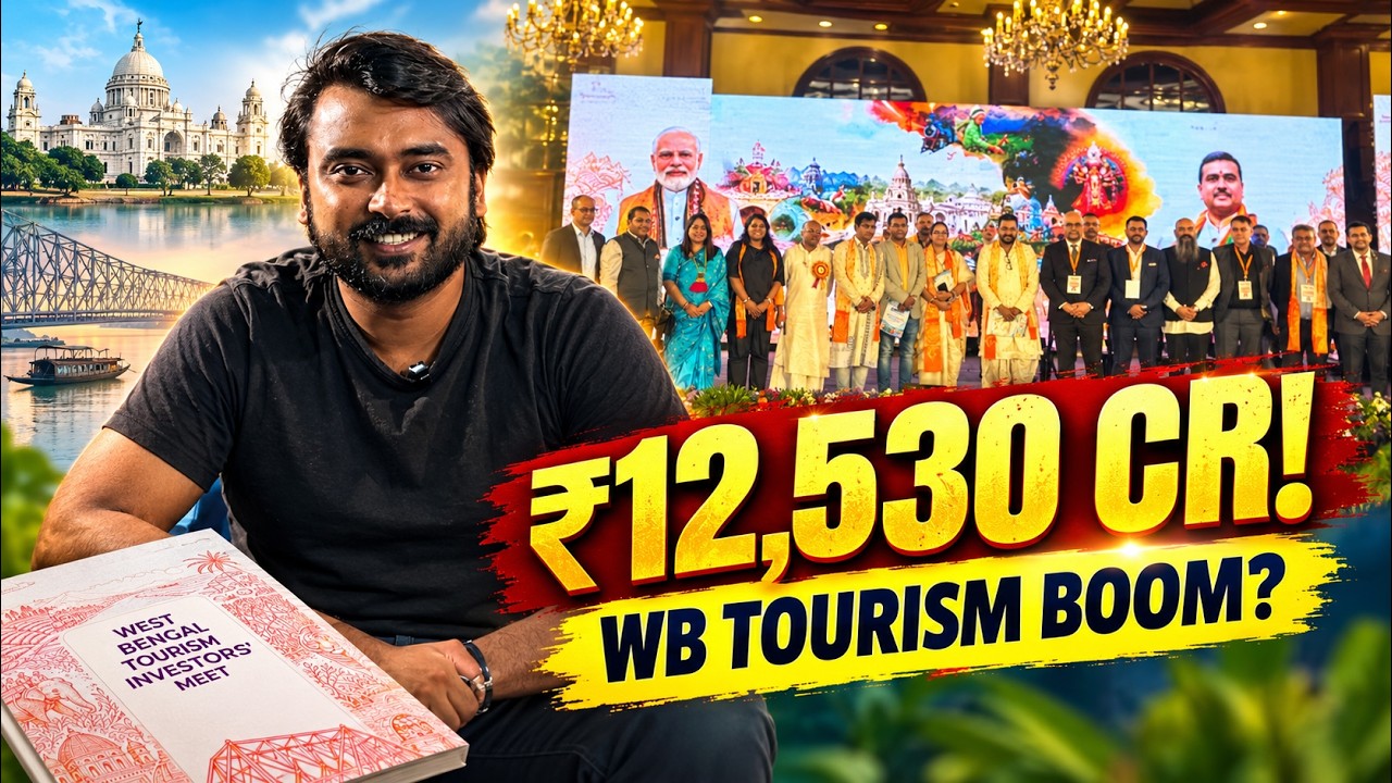 West Bengal Tourism BOOM with an Investment of ₹12,530 Crore, Big Tourism Plans & Projects Explained