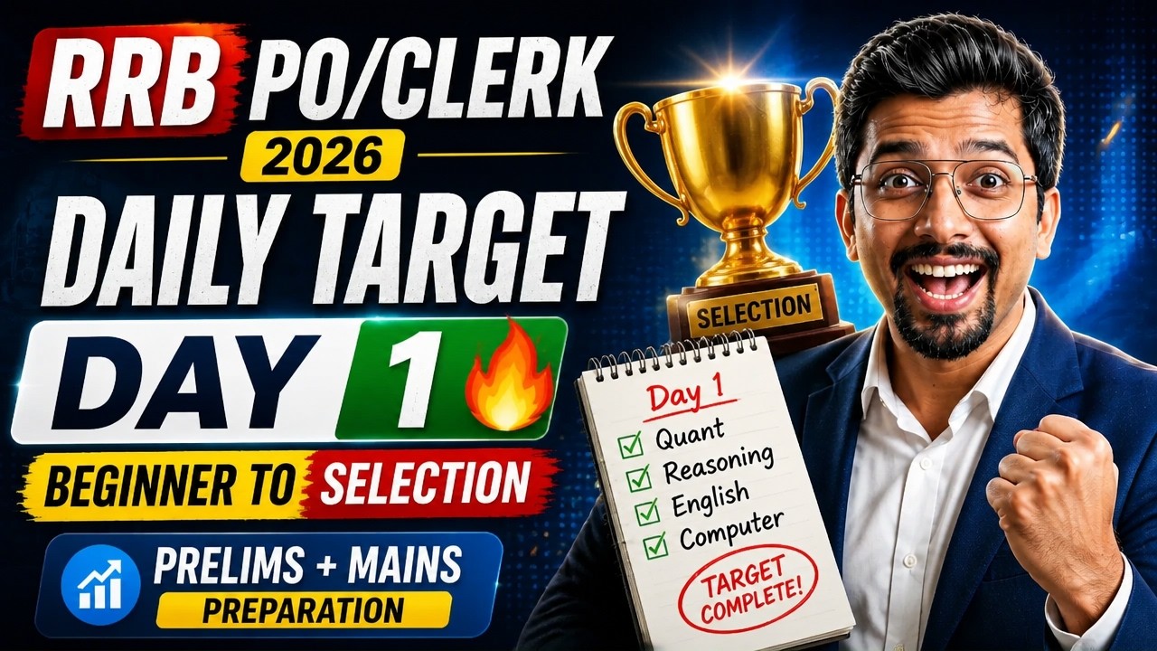 RRB PO/Clerk 2026 Daily Target Day 1 🔥 | Beginner and Repeaters | Prelims + Mains Preparation