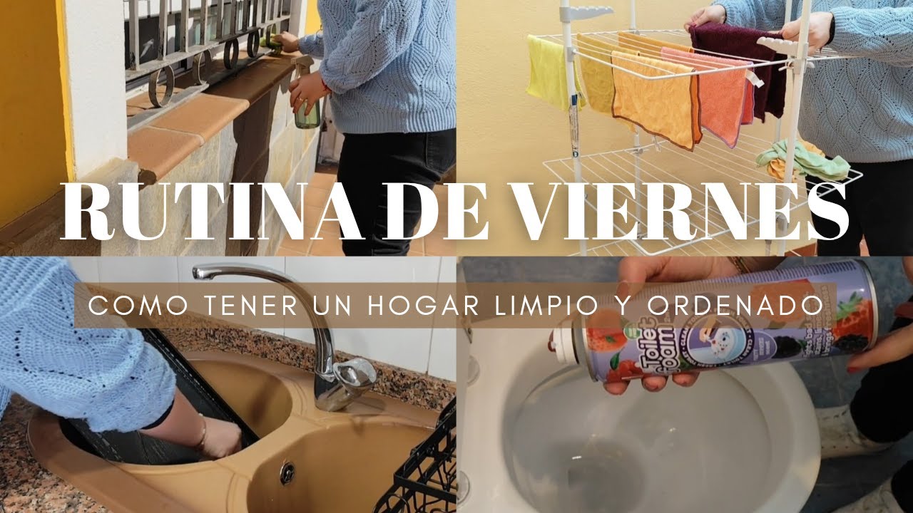 RUTINA DE LIMPIEZA DE VIERNES🧽COMO TENER UN HOGAR LIMPIO Y ORDENADO