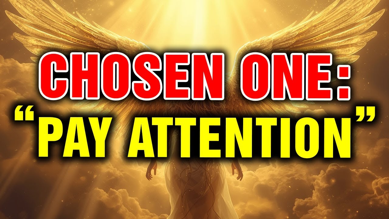 CHOSEN ONE: A Divine Warning — Pay Attention to These 3 Signs