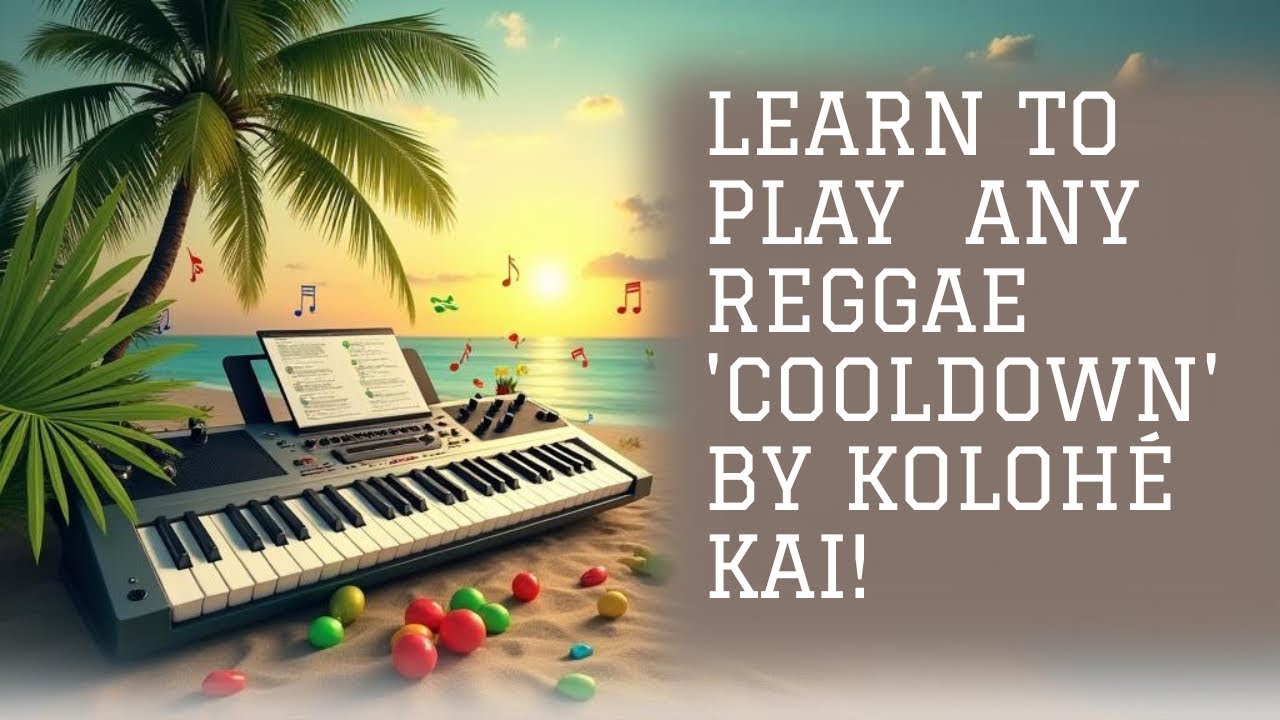 HOW TO PLAY ANY REGGAE SONGS : COOL DOWN BY KOLOHE KAI