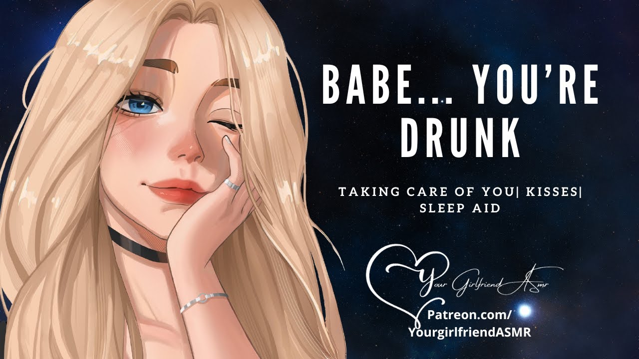 ASMR| Baby... You're Tipsy [Taking Care of You] [kisses] [Sleep Aid]
