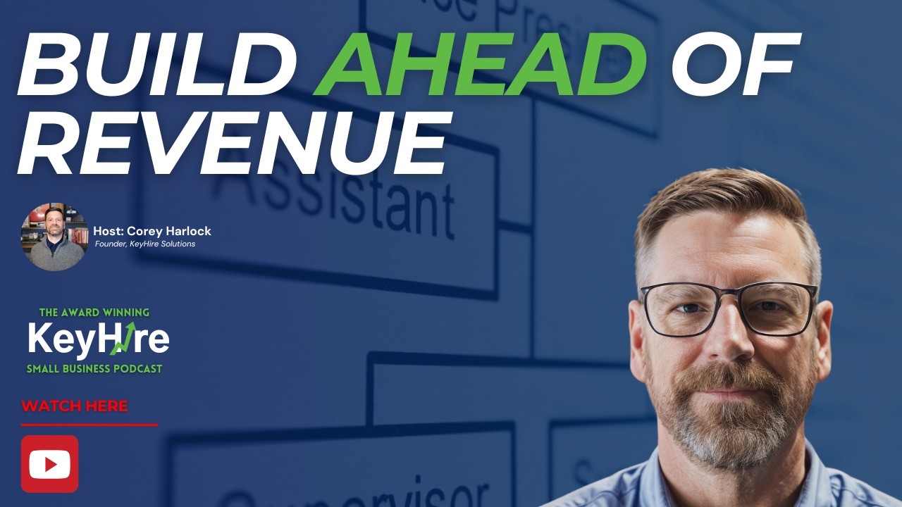 Stop Hiring for Today’s Revenue and Start Hiring for Tomorrow’s Growth