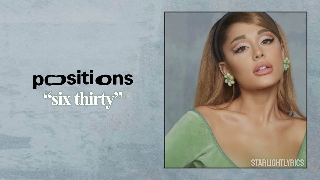 Ariana Grande - six thirty (Lyric Video) HD