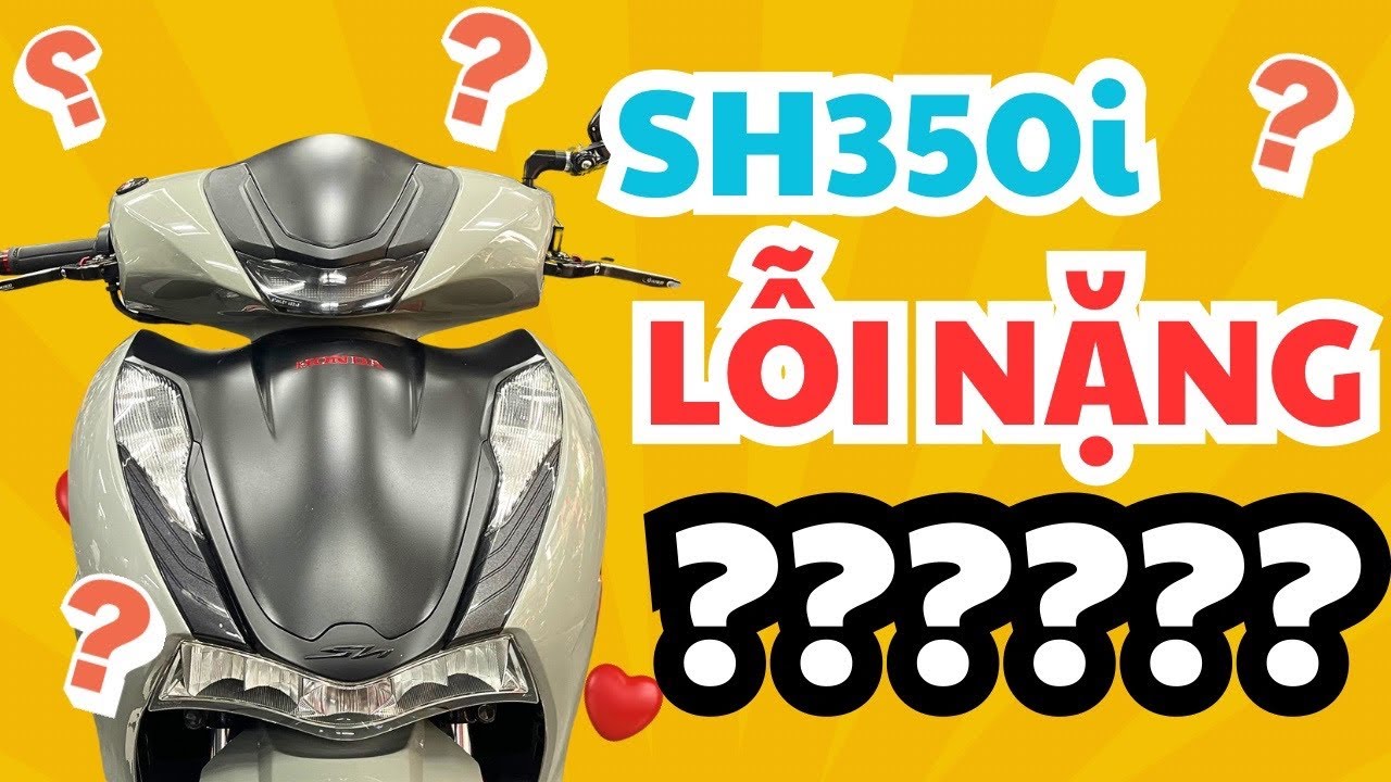 Sh350 Chạy 3 Năm Lỗi Tùm Lum ??? - Tâm Đắc Shop